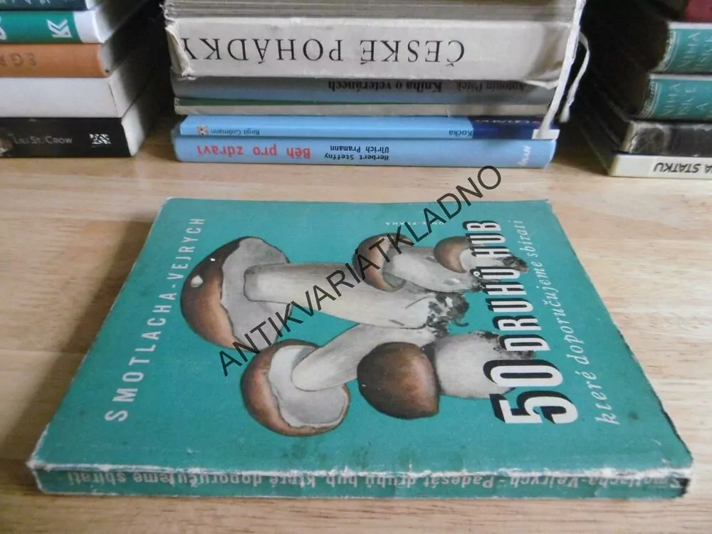 50 DRUHŮ HUB, HOUBY, SMOTLACHA, VEJRYCH, MYKOLOGIE, **an