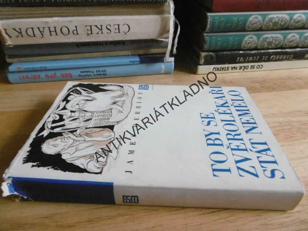 TO BY SE ZVĚROLÉKAŘI STÁT NEMĚLO, JAMES HERRIOT, CYRIL BOUDA,1978, **an