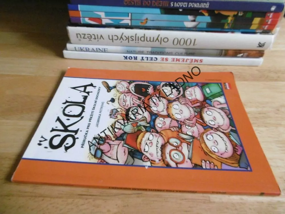ŠKOLA, PŘÍRUČKA PRO PŘEŽITÍ ŠKOLNÍ DOCHÁZKY,  **an