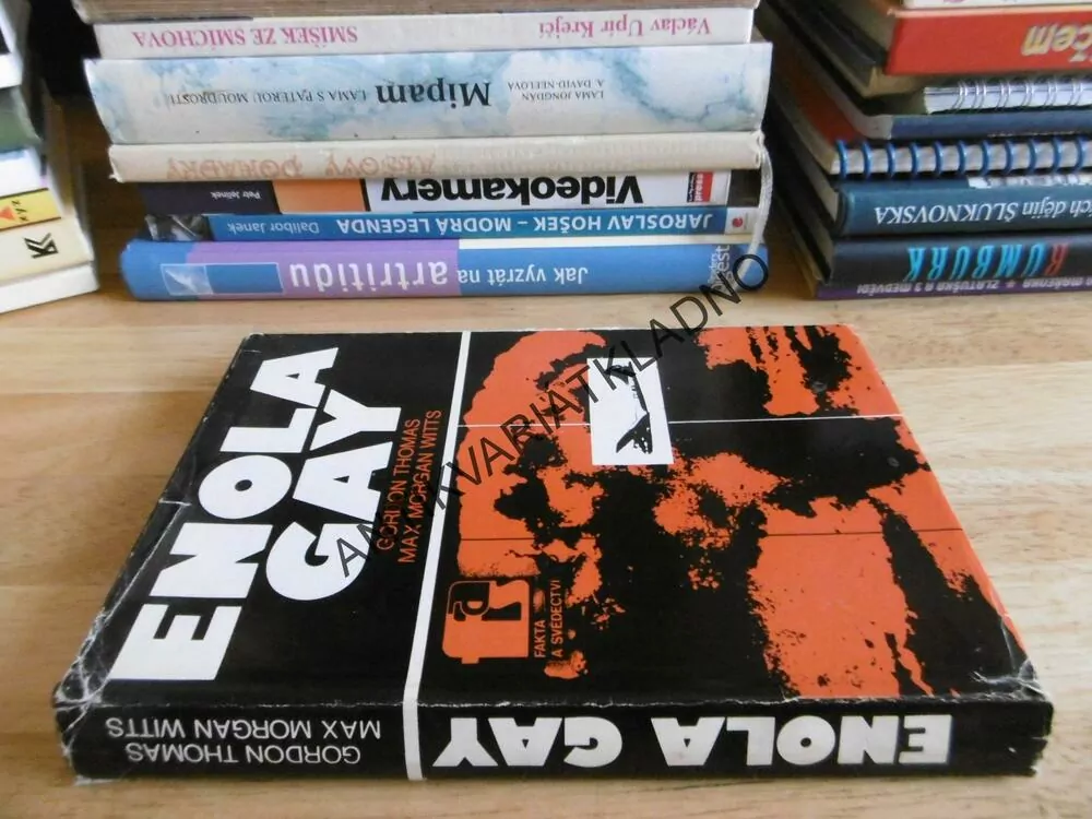 ENOLA GAY, GORDON THOMAS, M.M. WITTS, **an