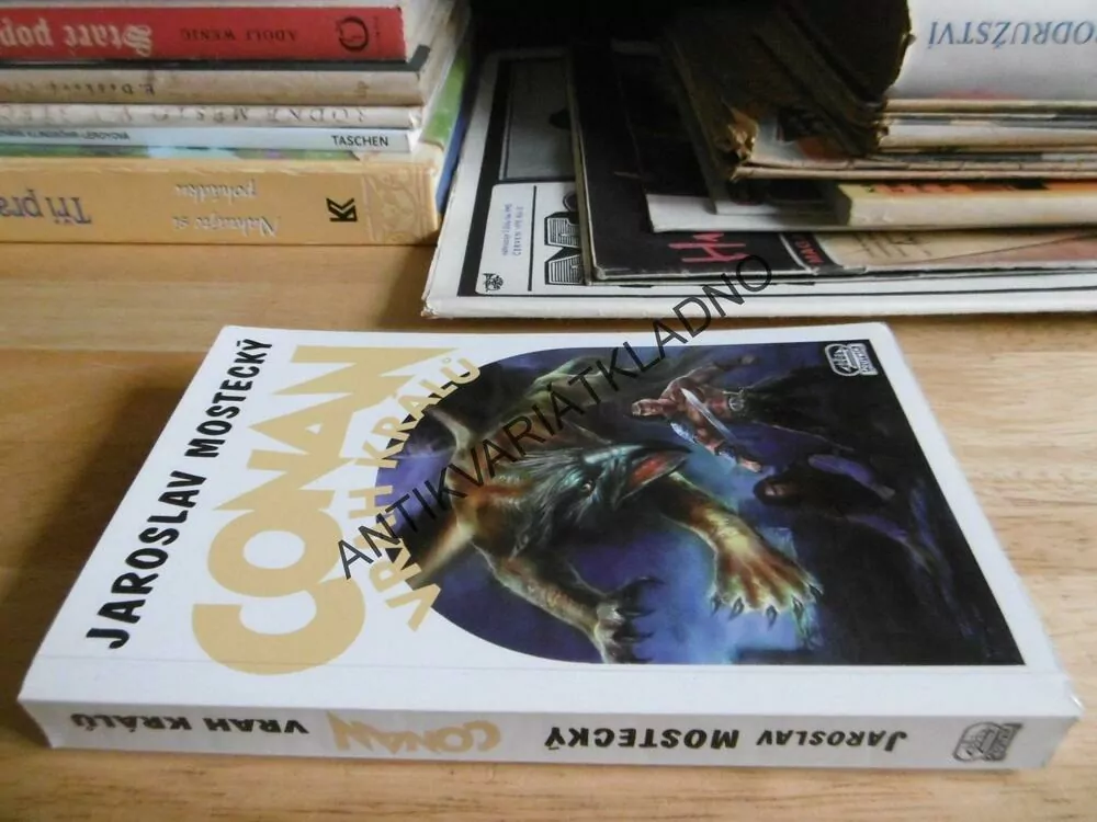 CONAN VRAH KRÁLŮ, JAROSLAV MOSTECKÝ, **an