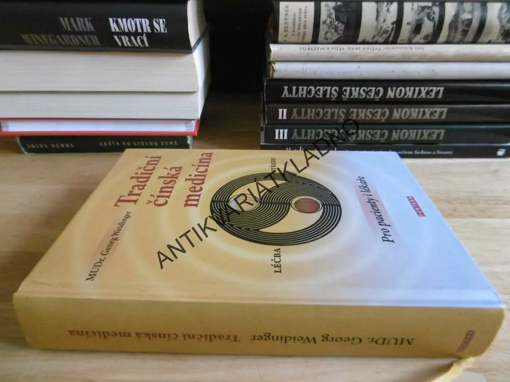 TRADIČNÍ ČÍNSKÁ MEDICÍNA, LÉČBA STŘEDU, PRO PACIENTY I LÉKAŘE, DR. WEIDINGER, **an
