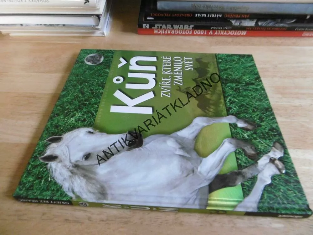 KŮŇ, ZVÍŘE, KTERÉ ZMĚNILO SVĚT, **an