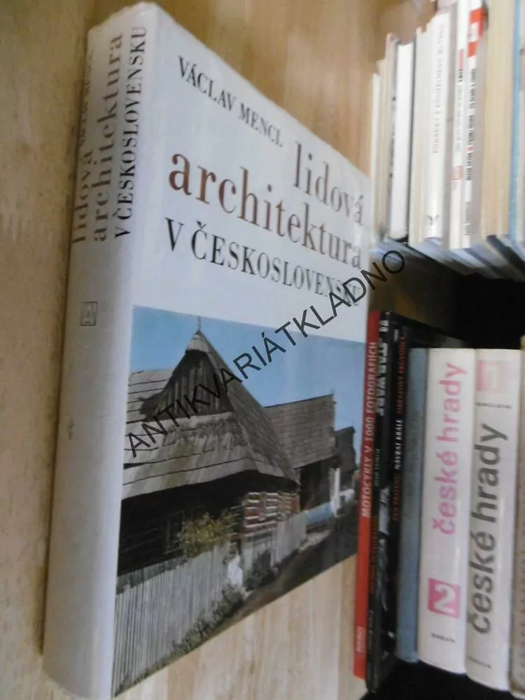 LIDOVÁ ARCHITEKTURA V ČESKOSLOVENSKU, VÁCLAV MENCL **an