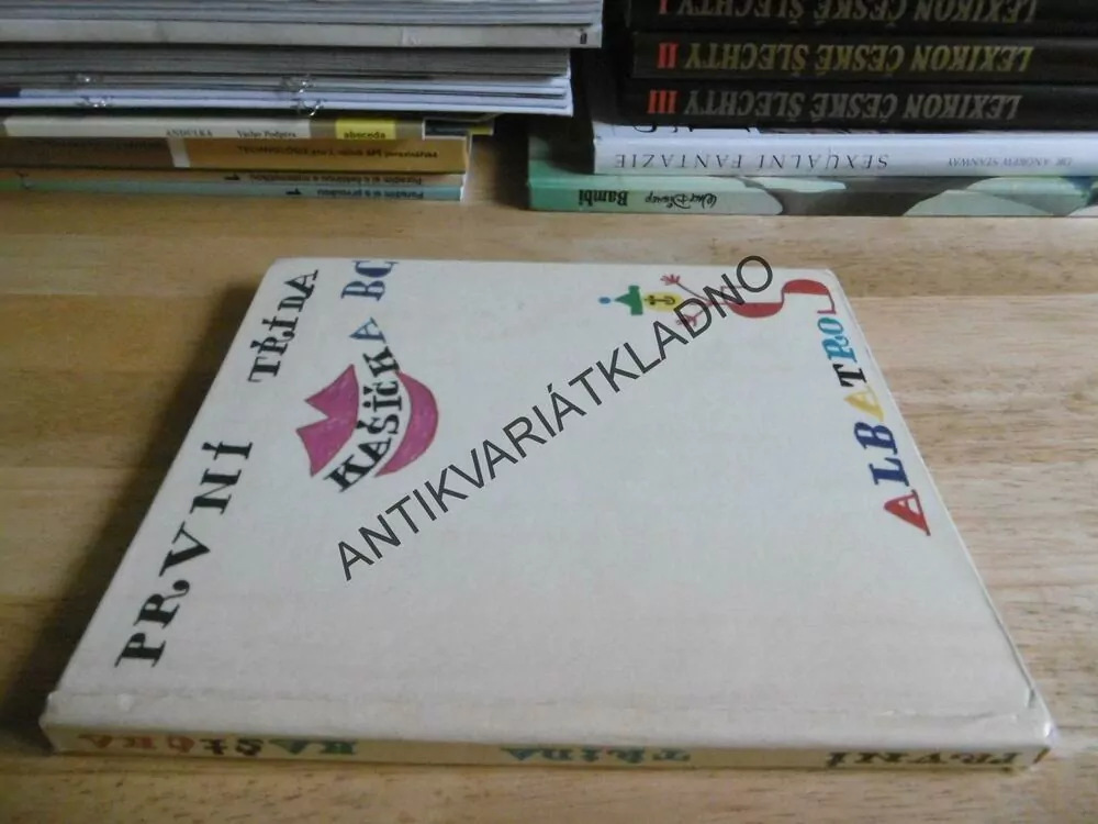 PRVNÍ TŘÍDA KAŠIČKA, ABC, ŠTRUNCOVÁ, SEYDL, 1968, **an