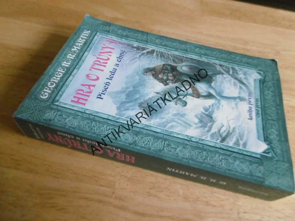 HRA O TRŮNY, PÍSEŇ LEDU A OHNĚ, GEORGE R.R.MARTIN, **an