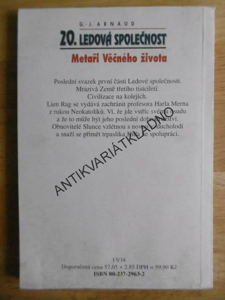 METAŘI VĚČNÉHO ŽIVOTA, 20.LEDOVÁ SPOLEČNOST, G.J.ARMAUD