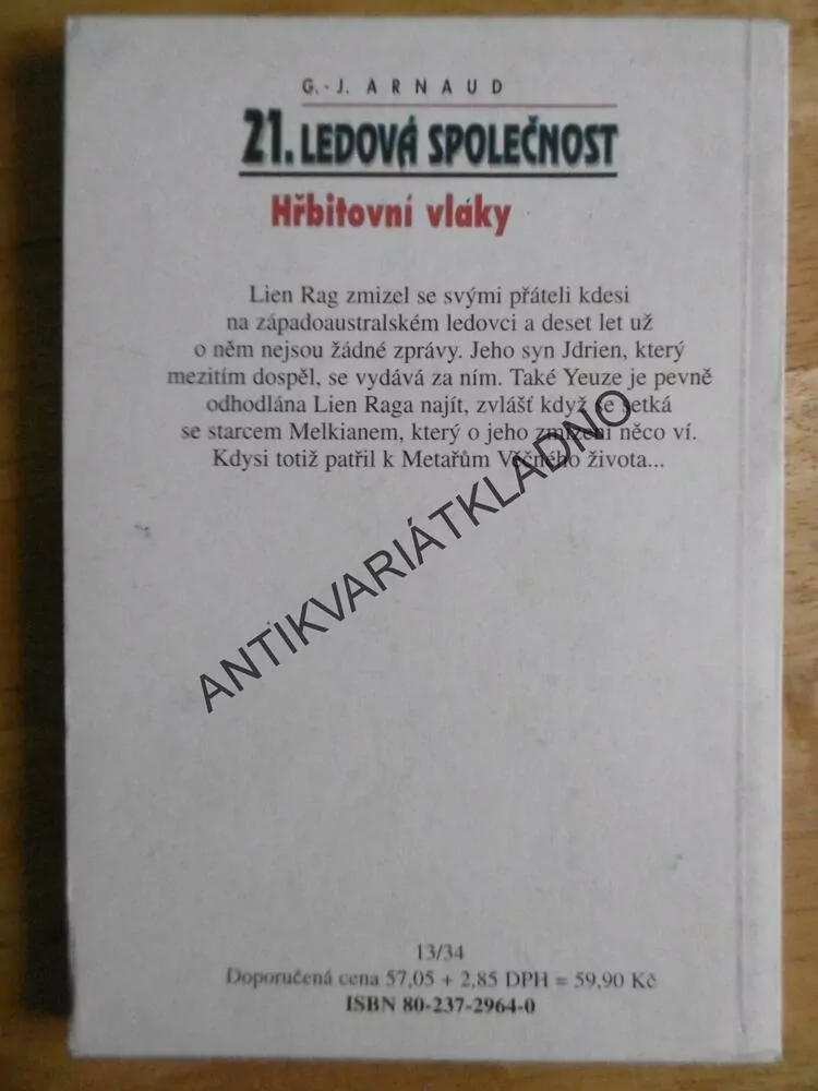 HŘBITOVNÍ VLAKY, 21.LEDOVÁ SPOLEČNOST, G.J.ARMAUD