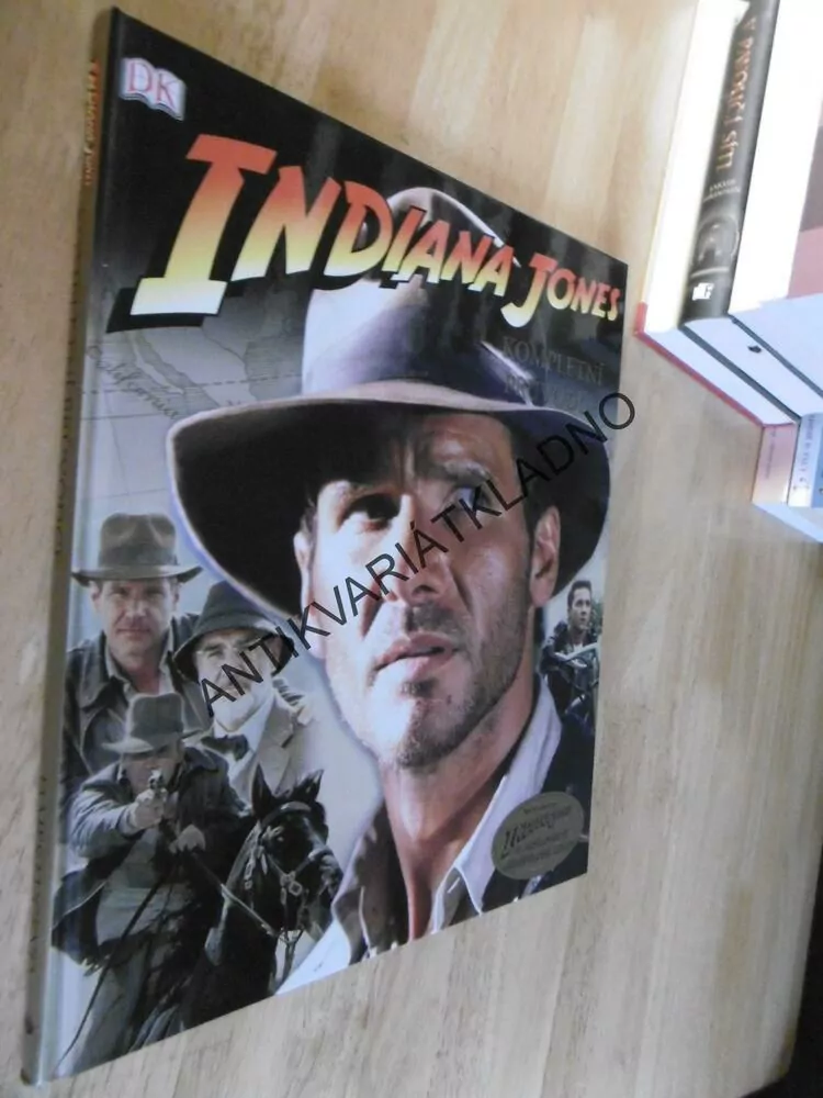 INDIANA JONES, KOMPLETNÍ PRŮVODCE, HARRISON FORD, JAMES LUCENO, **an