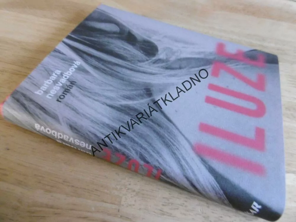 ILUZE, BARBARA NESVADBOVÁ, **an