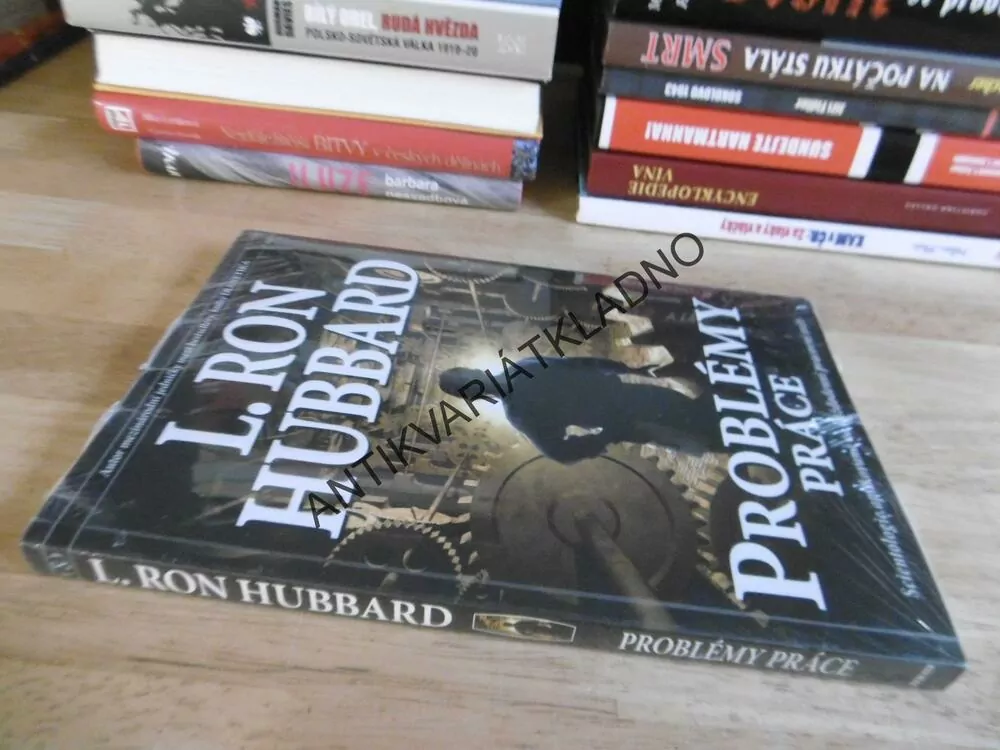 PROBLÉMY PRÁCE, L. RON HUBBARD, **an