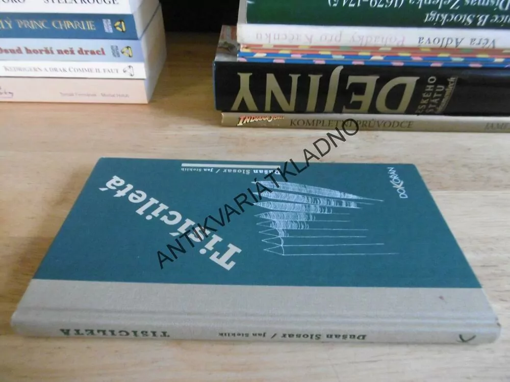TISÍCILETÁ, DUŠAN ŠLOSAR, JAN STEKLÍK, **an
