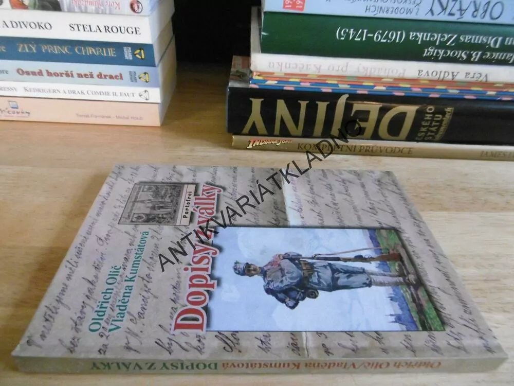 DOPISY Z VÁLKY, OLDŘICH OLIČ, VLADĚNA KUMSTÁTOVÁ, **an