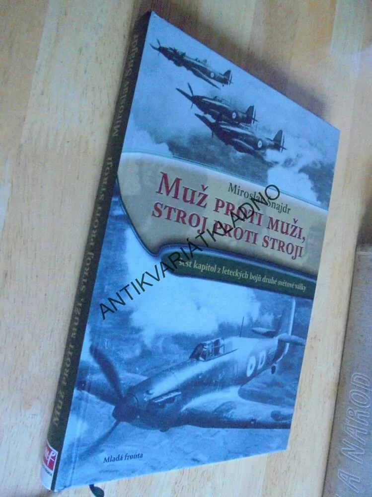 MUŽ PROTI MUŽI, STROJ PROTI STROJI,ŠNAJDR,LETECTVÍ