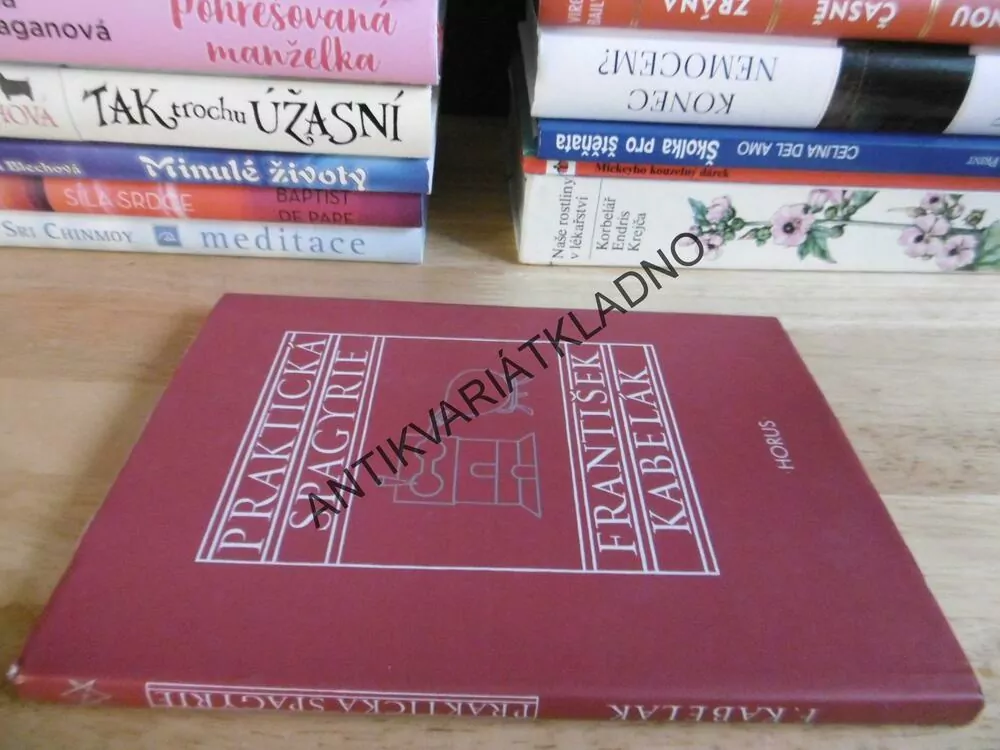 PRAKTICKÁ SPAGYRIE, FRANTIŠEK KABELÁK, **an
