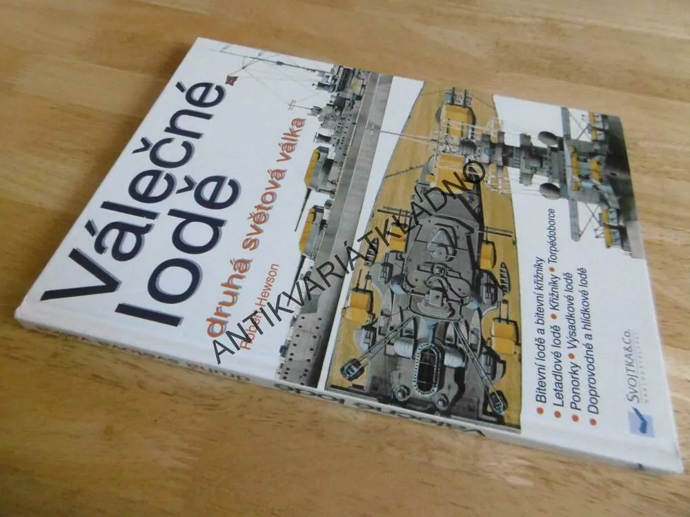 VÁLEČNÉ LODĚ, DRUHÁ SVĚTOVÁ VÁLKA, ROBERT HEWSON, **an