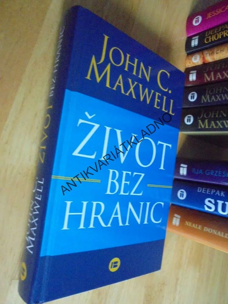 ŽIVOT BEZ HRANIC, JOHN C.MAXWELL