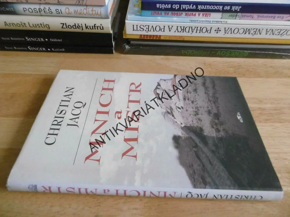 MNICH A MISTR, CHRISTIAN JACQ, **an
