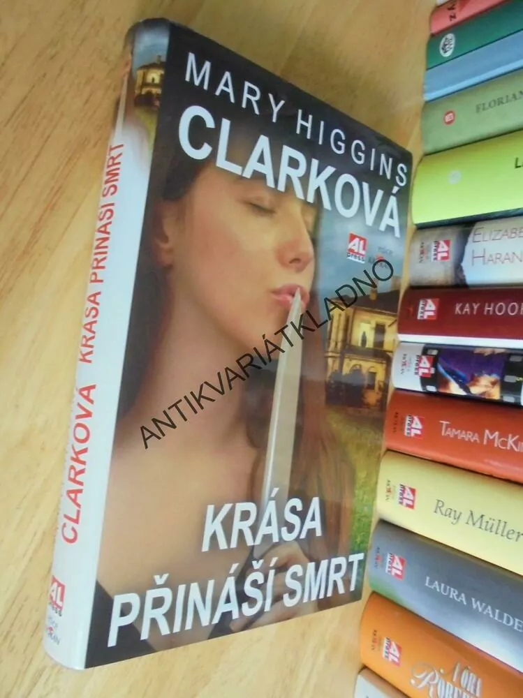 KRÁSA PŘINÁŠÍ SMRT, MARY HIGGINS CLARKOVÁ, **an
