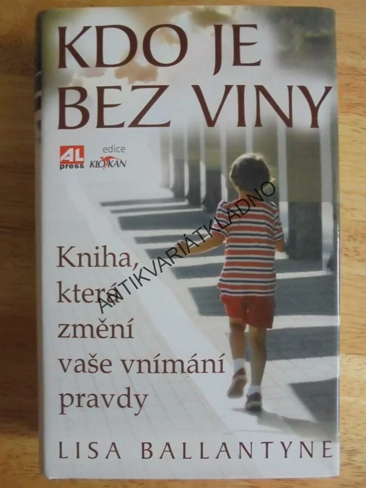KDO JE BEZ VINY, VNÍMÁNÍ PRAVDY, LISA BALLANTYNE