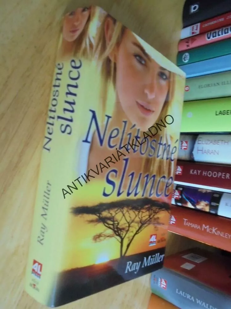 NELÍTOSTNÉ SLUNCE, RAY MÜLLER