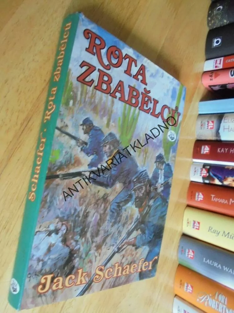 ROTA ZBABĚLCŮ, JACK SCHAEFER,GUSTAV KRUM