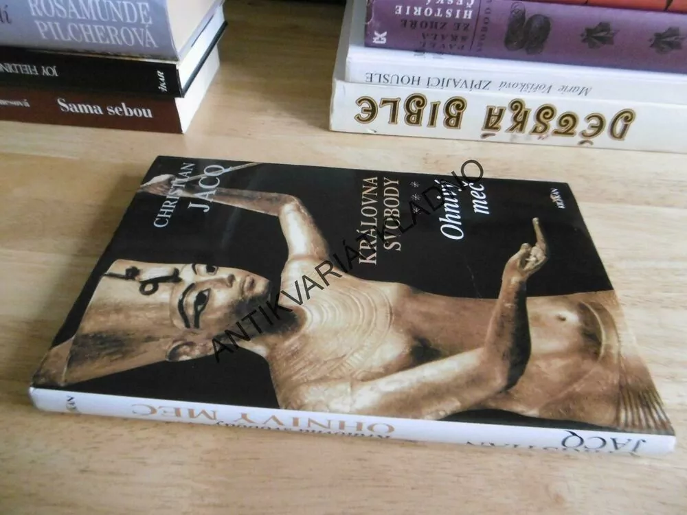 KRÁLOVNA SVOBODY 3., OHNIVÝ MEČ, CHRISTIAN JACQ, **an