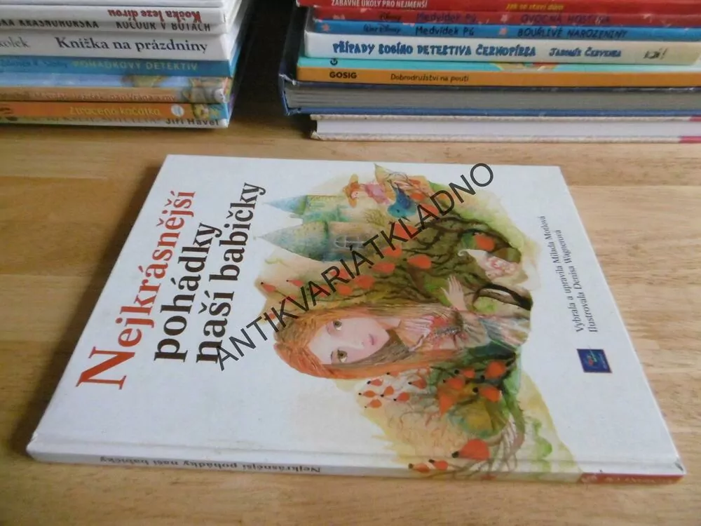NEJKRÁSNĚJŠÍ POHÁDKY NAŠÍ BABIČKY, MILADA MOTLOVÁ, DENISA WAGNEROVÁ, **an