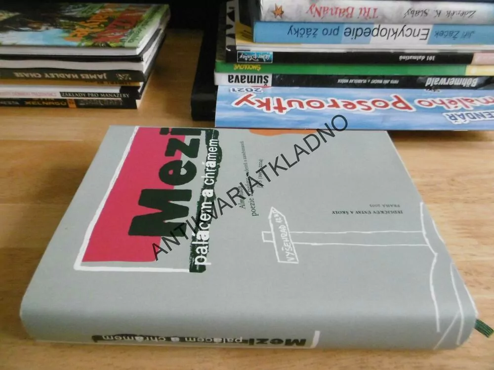 MEZI PALÁCEM A CHRÁMEM, ALMANACH POEZIE A PRÓZY STUDENTŮ A ZAMĚSTNANCŮ JÚŠ 1997-2004, **an