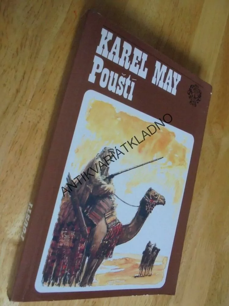 POUŠTÍ, KAREL MAY,G. KRUM, VE STÍNU PADIŠÁHA, **an