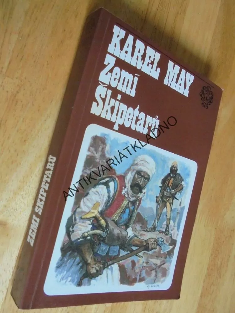 ZEMÍ ŠKIPETARŮ, KAREL MAY,KRUM, VE STÍNU PADIŠÁHA, **an