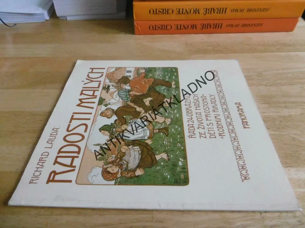 RADOSTI MALÝCH, RICHARD LAUDA, ŘADA 24 OBRÁZKŮ ZE ŽIVOTA NAŠICH DĚTÍ S ŘÍKADLY, 