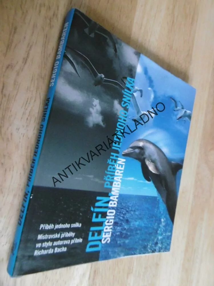 DELFÍN, PŘÍBĚH JEDNOHO SNÍLKA, SERGIO BAMBARÉN, **an