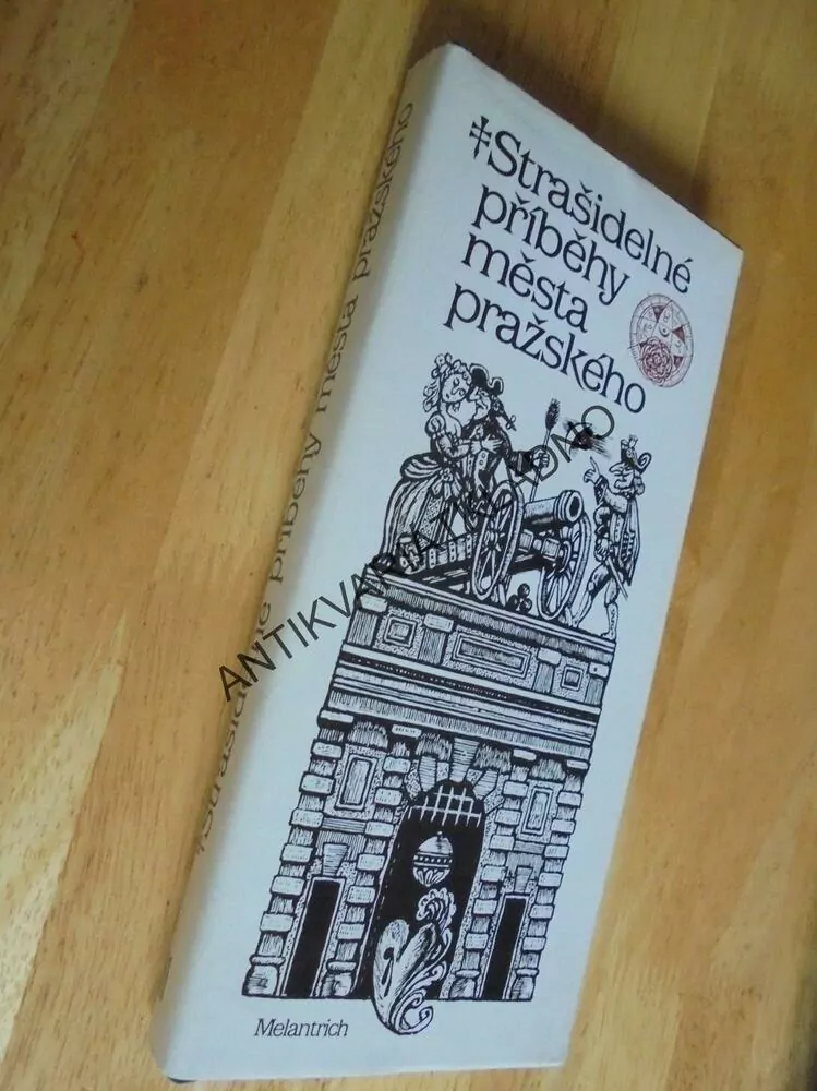 STRAŠIDELNÉ PŘÍBĚHY MĚSTA PRAŽSKÉHO, PRAHA, MÉZL