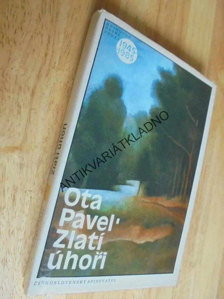 ZLATÍ ÚHOŘI, OTA PAVEL, **an