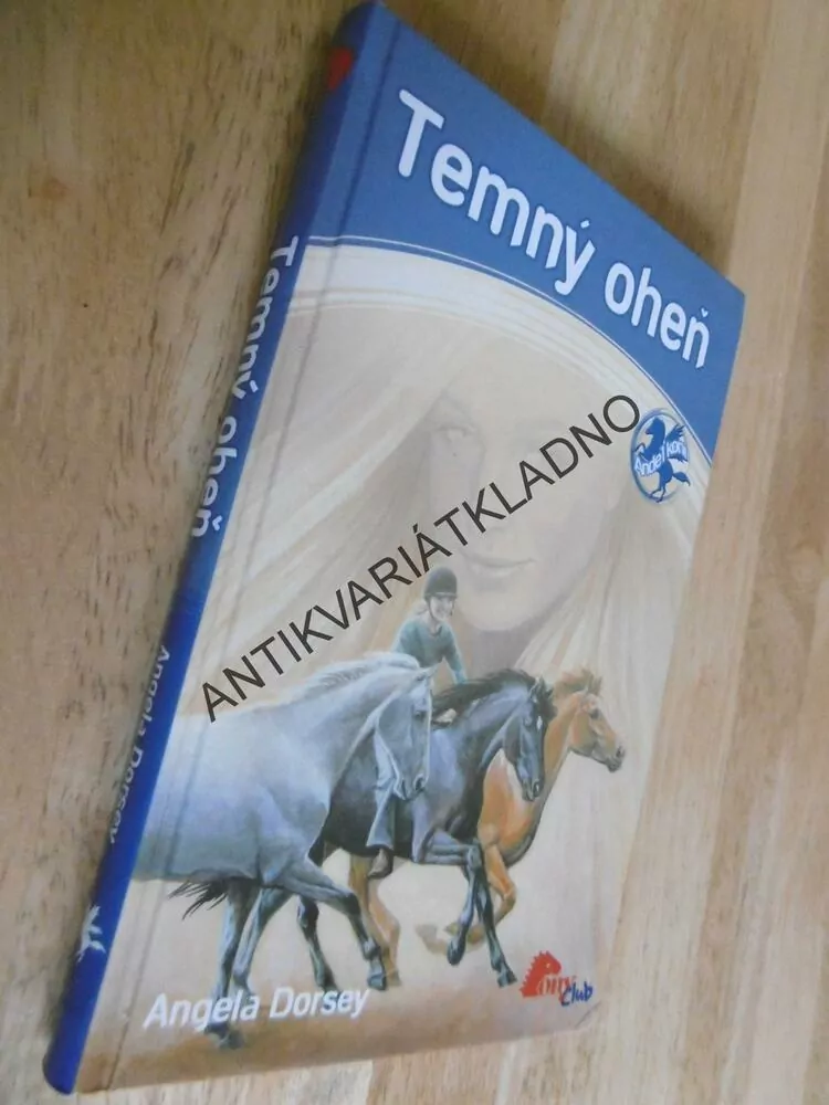 TEMNÝ OHEŇ, ANGELA DORSEY, **an