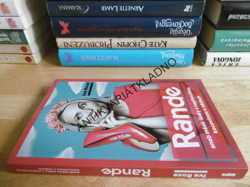 RANDE ANEB MĚSÍC LÁSKY S NEPŘETRŽITOU KOCOVINOU V ZÁDECH, IVA ROZE, **an