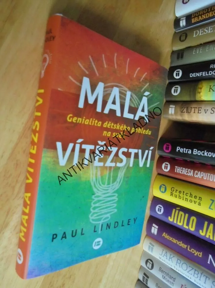 MALÁ VÍTĚZSTVÍ,GENIALITA DĚTSKÉHO POHLEDU,LINDLEY