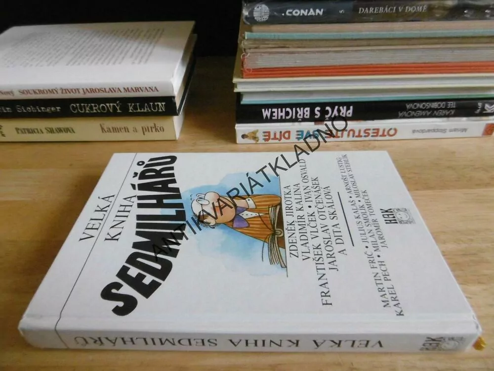 VELKÁ KNIHA SEDMILHÁŘŮ, ZDENĚK JIROTKA, KALINA, VLČEK, OSVALD, OTČENÁŠEK, AJ. **an