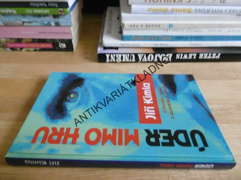 ÚDER MIMO HRU, JIŘÍ KIMLA, **an