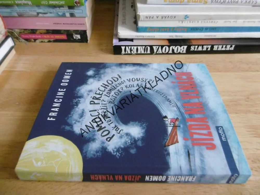 JÍZDA NA VLNÁCH, FRANCINE OOMEN, **an