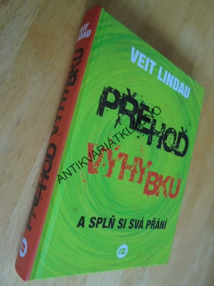 PŘEHOĎ VÝHYBKU A SPLŇ SI SVÁ PŘÁNÍ,LINDAU VEIT