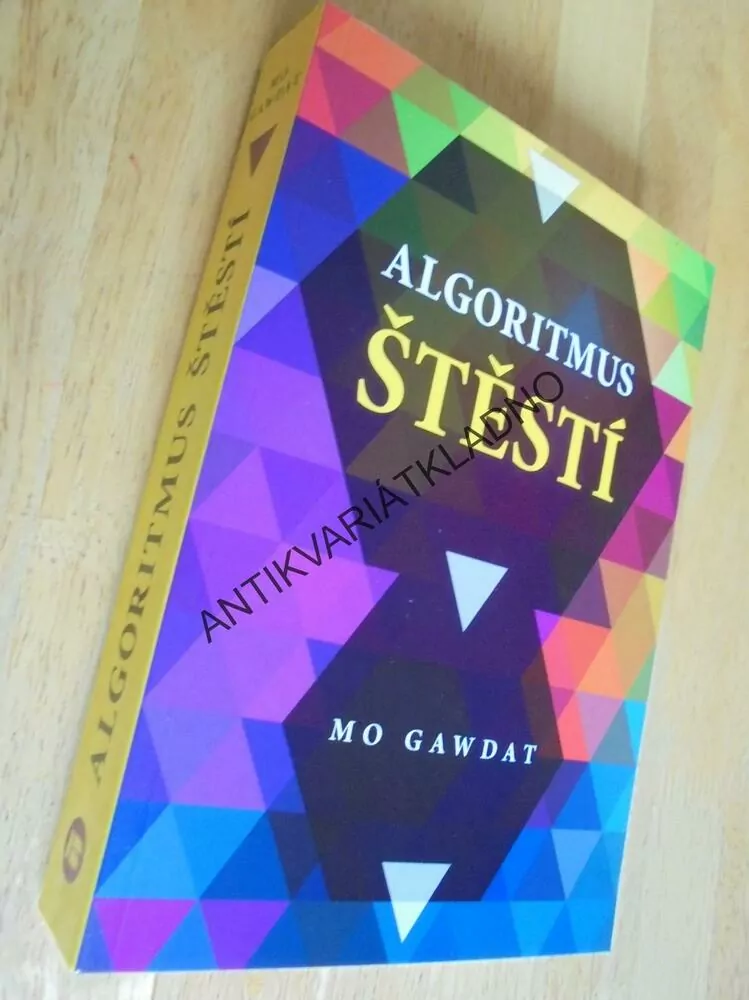 ALGORITMUS ŠTĚSTÍ, MO GAWDAT