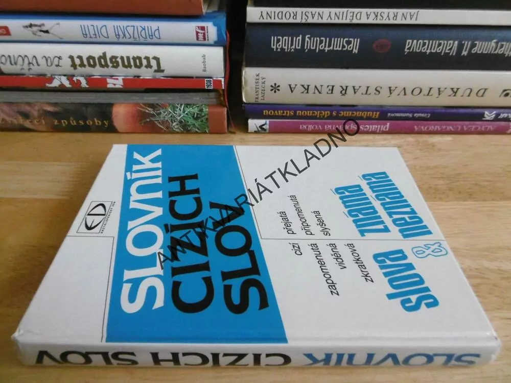 SLOVNÍK CIZÍCH SLOV, SLOVA ZNÁMÁ NEZNÁMÁ, **an