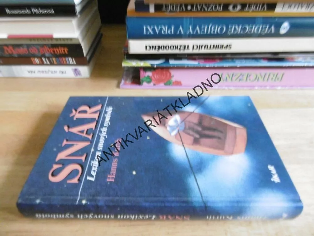 SNÁŘ, LEXIKON SNOVÝCH SYMBOLŮ, HANNS KURTH, HOROSKOP, ASTROLOGIE, **an