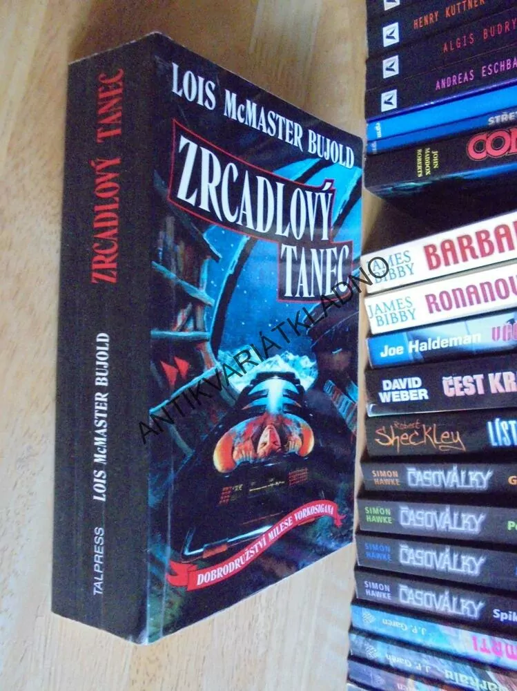 ZRCADLOVÝ TANEC, LOIS MCMASTER BUJOLD,