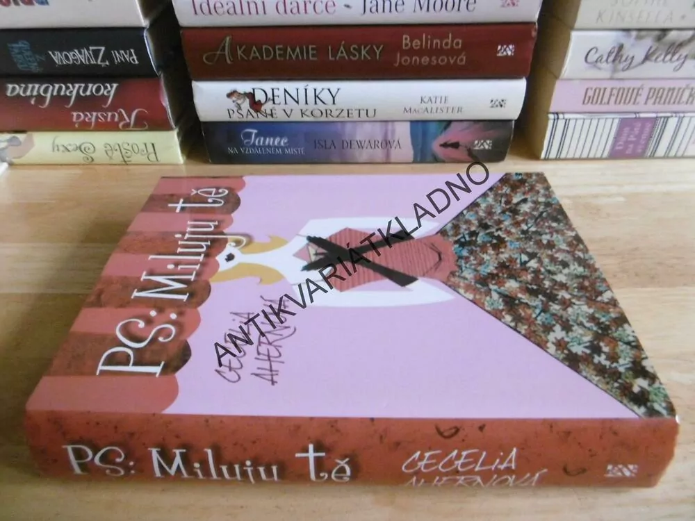 PS: MILUJU TĚ, CECELIA AHERNOVÁ, **an