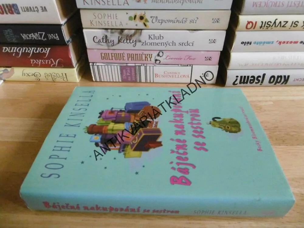 BÁJEČNÉ NAKUPOVÁNÍ SE SESTROU, SOPHIE KINSELLA, **an