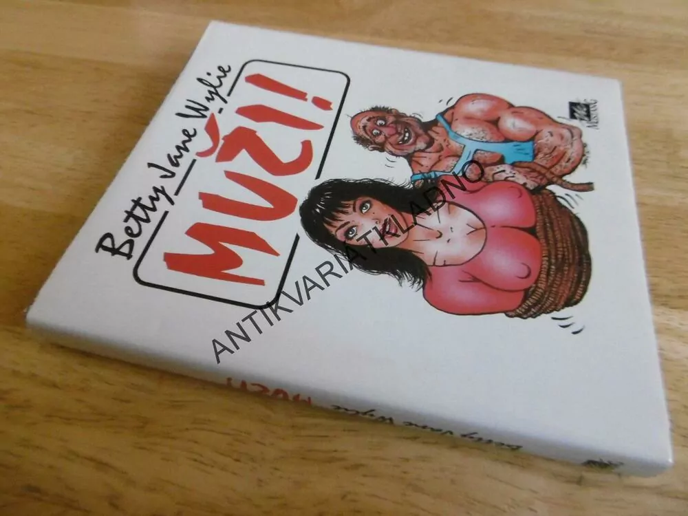 MUŽI! BETTY JANE WYLIE, **an