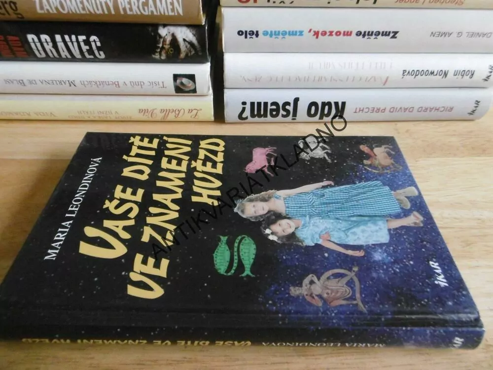 VAŠE DÍTĚ VE ZNAMENÍ HVĚZD, MARIA LEONIDOVÁ,  **an